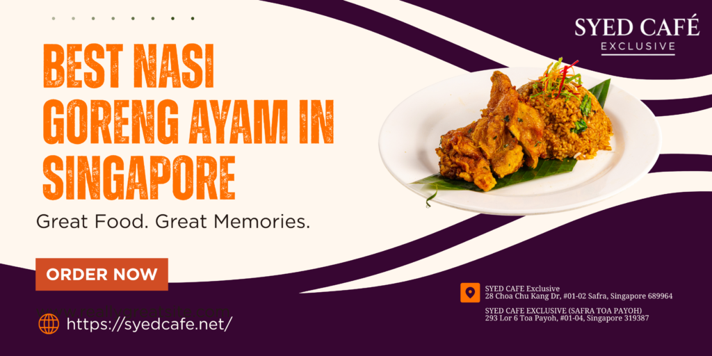 best-nasi-goreng-ayam-in-singapore